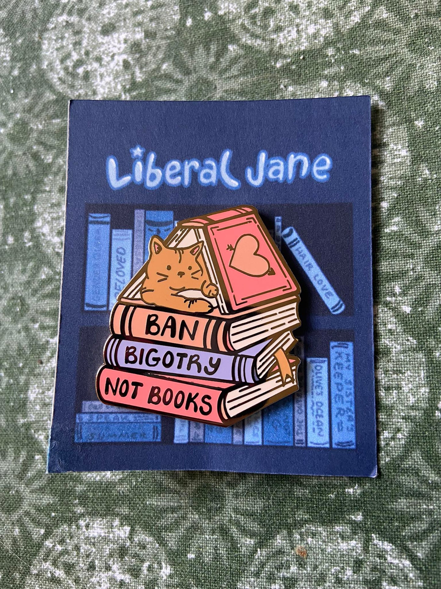 Ban Bigotry, Not Books Hard Enamel Pin