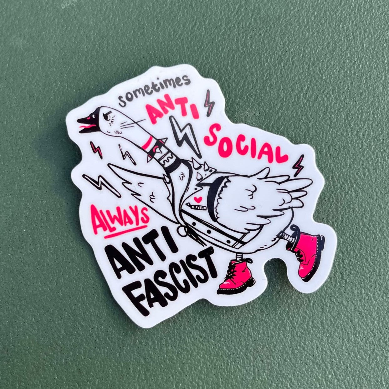 Sometimes Anti-Social, Always Anti-Fascist - Glossy Goose Sticker