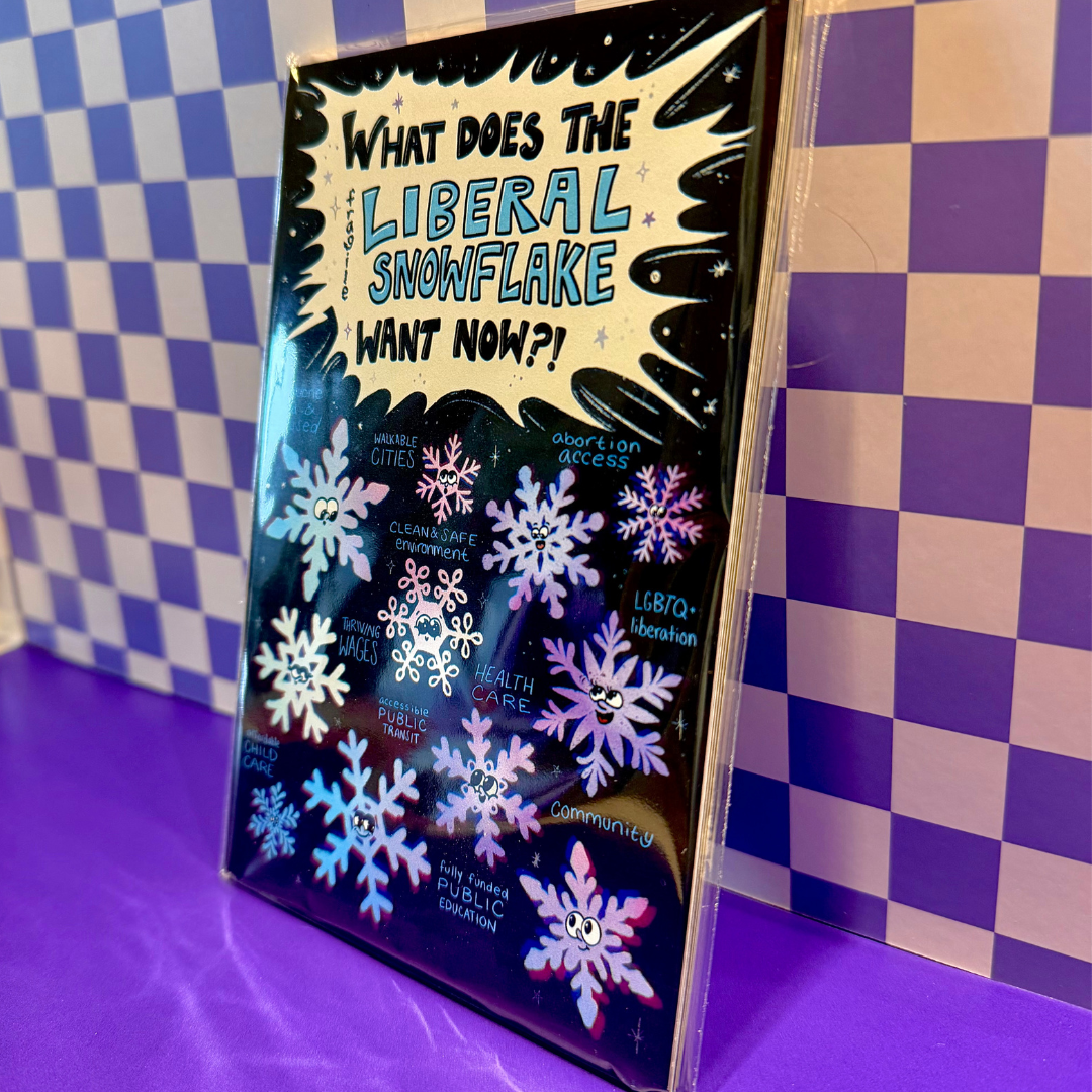 What Does the Liberal Snowflake Want Now? Postcard - 10 Pack