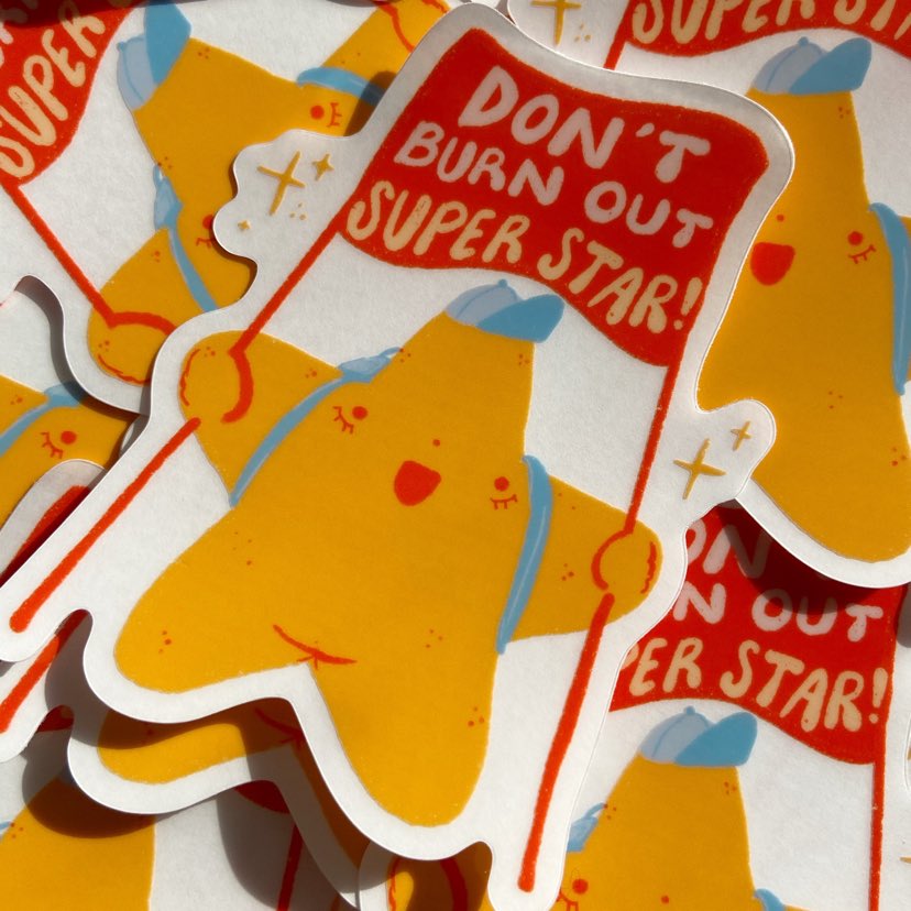 Don't Burn Out Superstar - Sticker (Glossy)