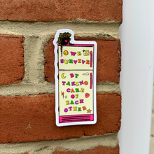 Load image into Gallery viewer, We Survive by Taking Care of Each Other | Mutual Aid Fridge | Vinyl Sticker (Glossy)