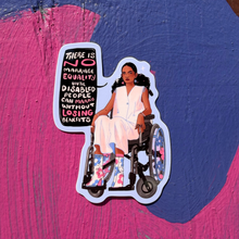 Load image into Gallery viewer, There is No Marriage Equality Until Disabled People Can Marry | Disability Justice | Vinyl Sticker (Glossy)