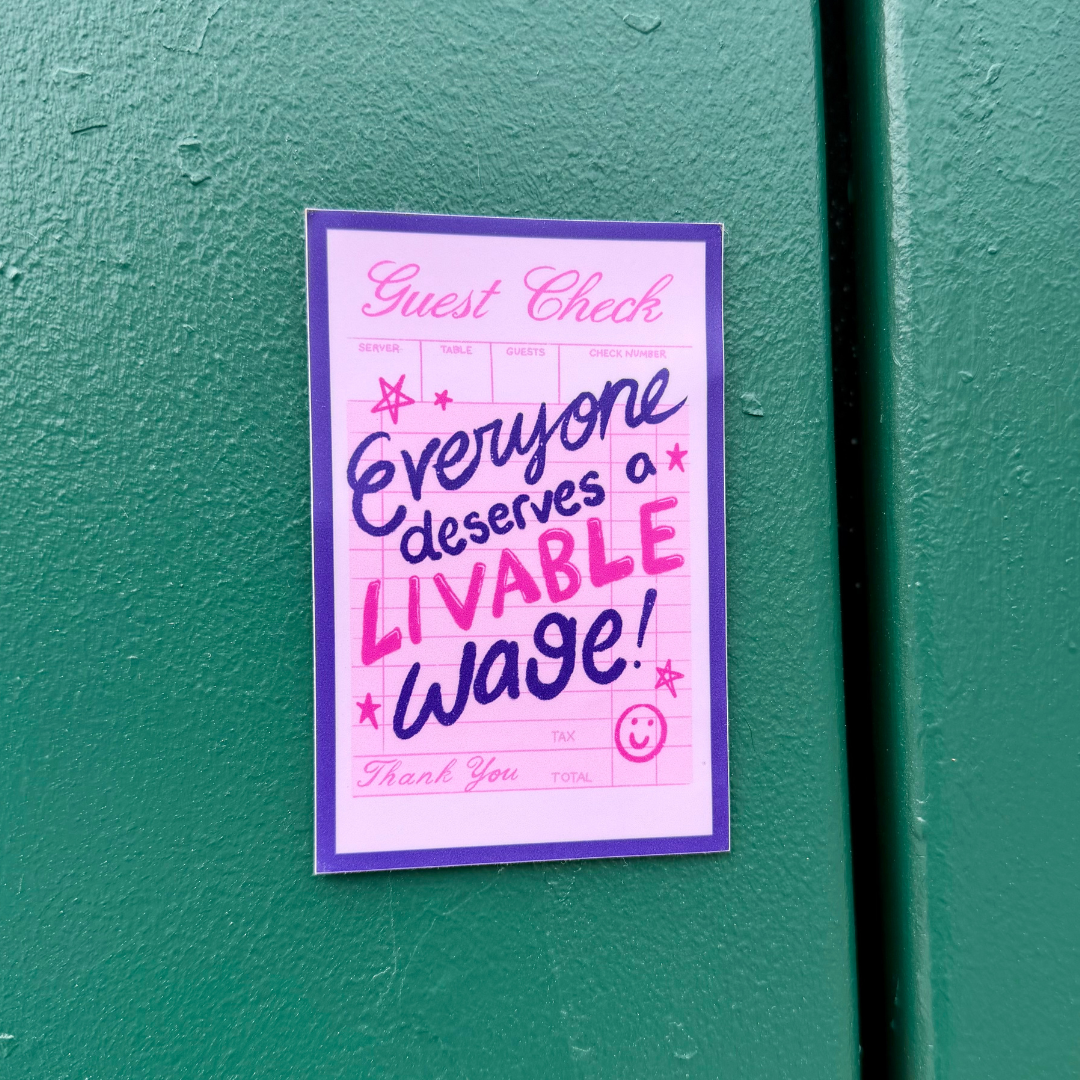 Everyone Deserves a Livable Wage - Receipt Sticker