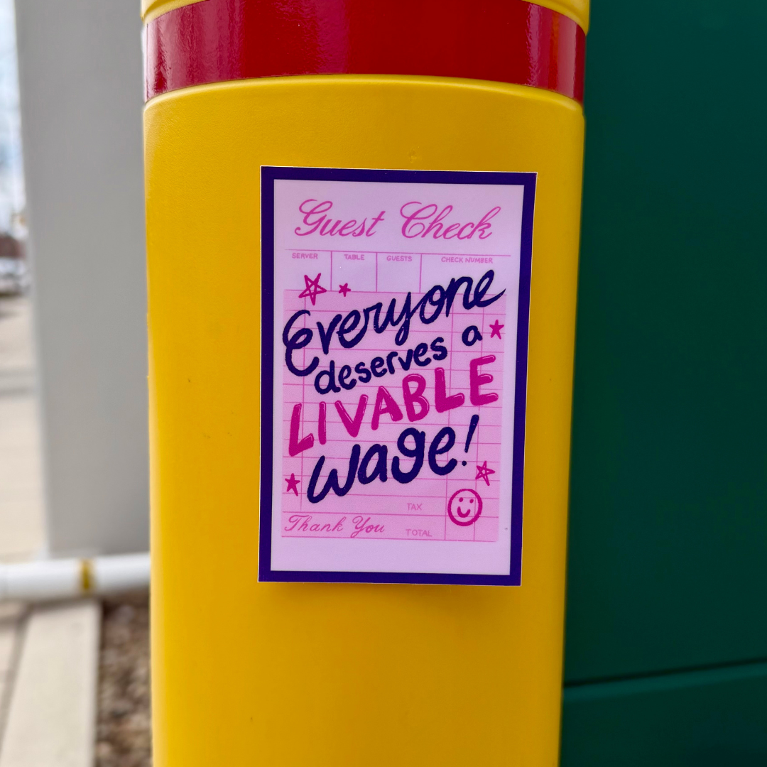 Everyone Deserves a Livable Wage - Receipt Sticker