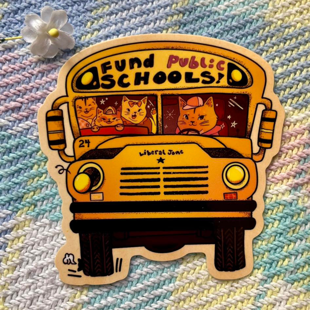 Fund Public Schools - Sticker (Glossy)