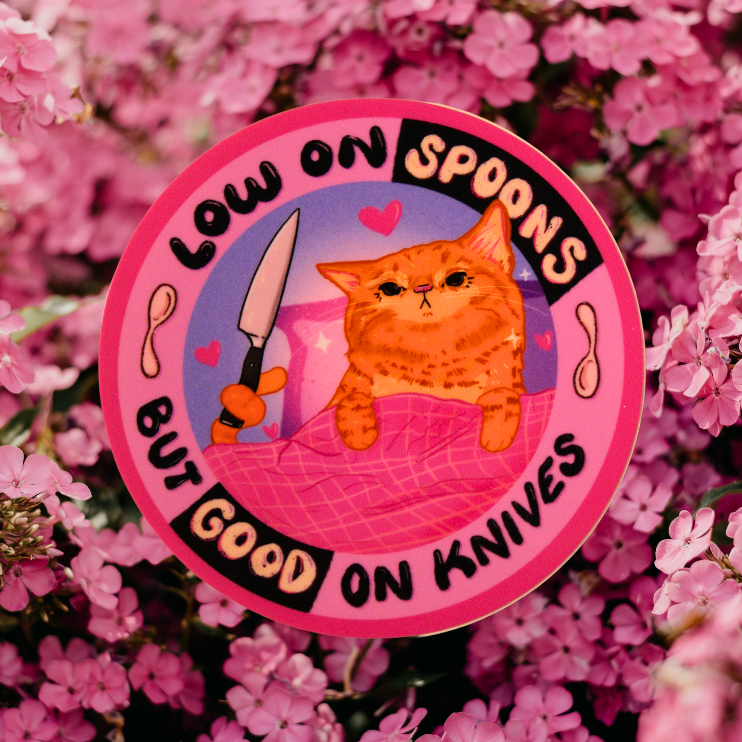 Low on Spoons, Good on Knives - Sticker (Glossy)