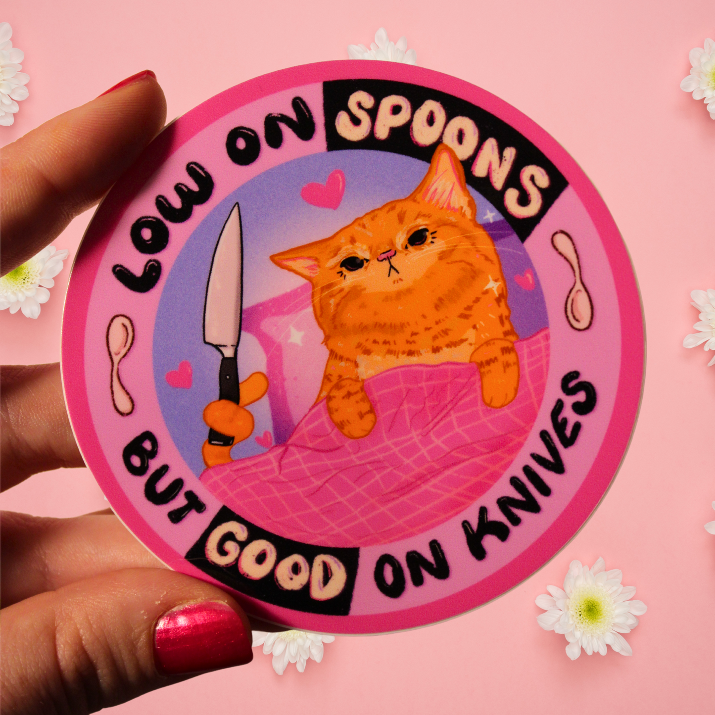 Low on Spoons, Good on Knives - Sticker (Glossy)