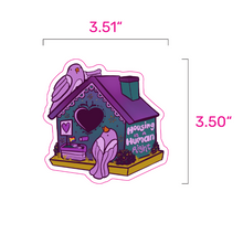 Load image into Gallery viewer, Housing is a Human Right | Bird House | Vinyl Sticker (Glossy)