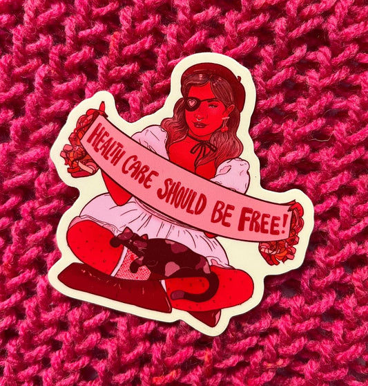 Health Care Should be Free - Die Cut Sticker