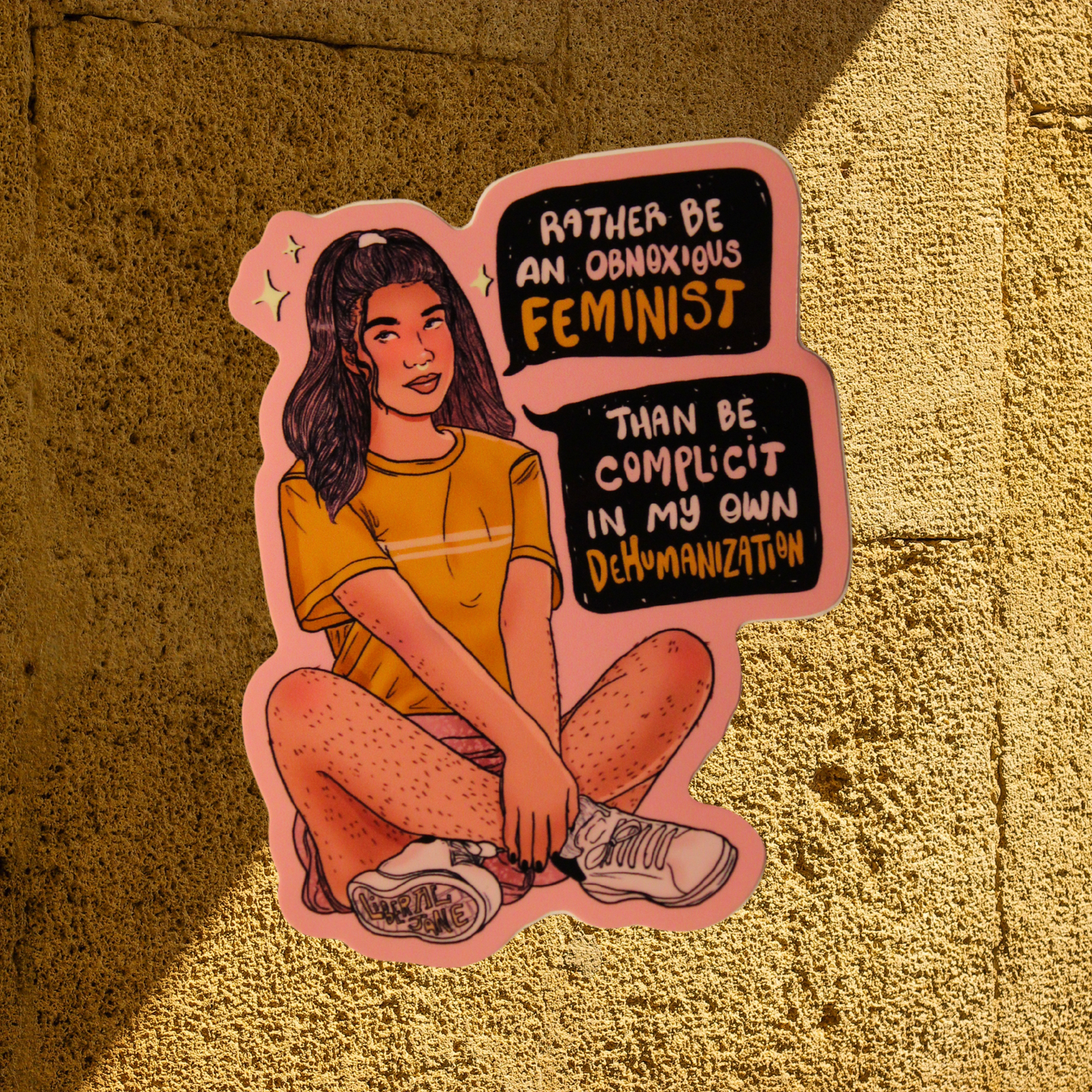 Rather be an Obnoxious Feminist than be Complicit - Sticker (Glossy)