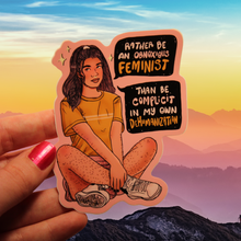 Load image into Gallery viewer, Rather be an Obnoxious Feminist | Riot Grrrl Kathleen Hanna Quote | Vinyl Sticker (Glossy)