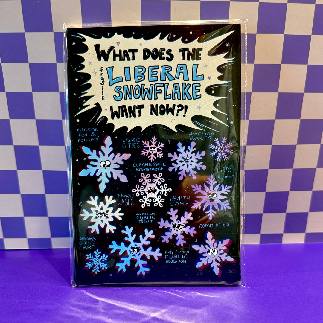 What Does the Liberal Snowflake Want Now? Postcard - 10 Pack