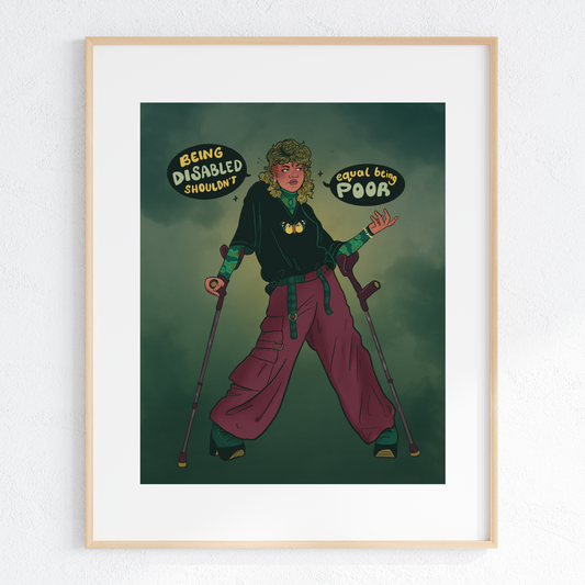 Being Disabled Shouldn’t Equal being Poor  - Print