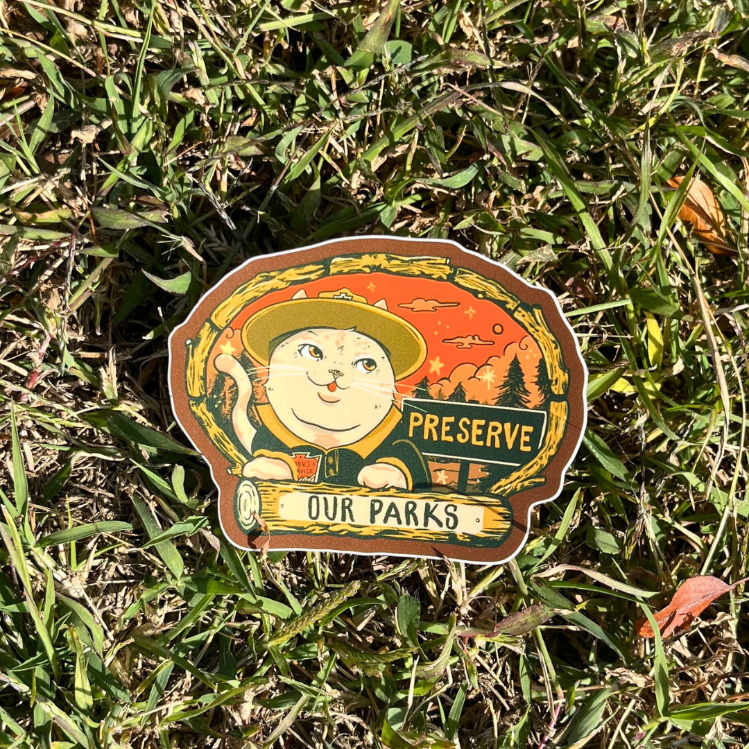 Preserve Our Parks - Park Ranger Cat Sticker