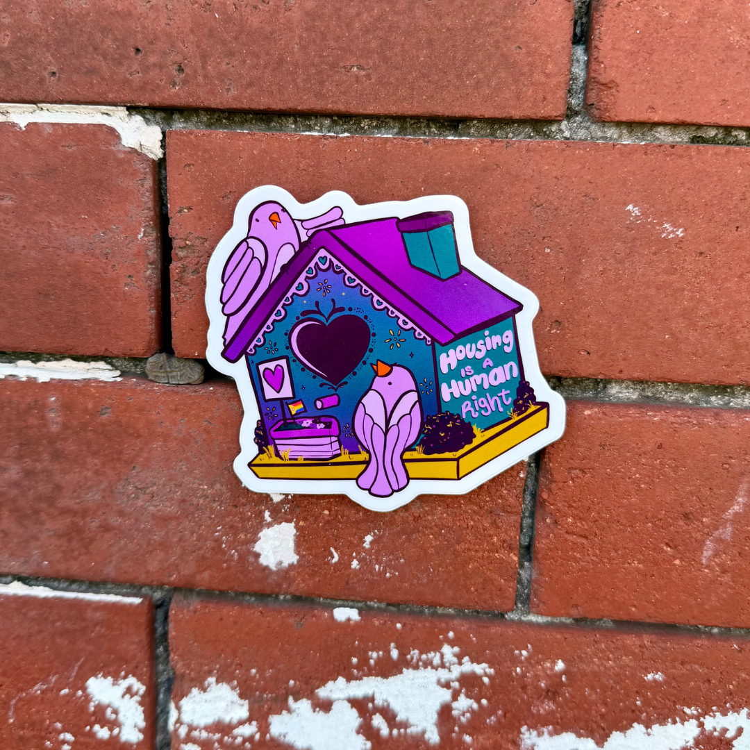 Housing is a Human Right - Glossy Bird Sticker
