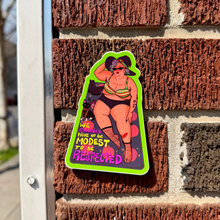 Load image into Gallery viewer, We Shouldn’t Have to Be Modest to be Respected | Summer Witch | Vinyl Sticker (Glossy)