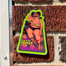 Load image into Gallery viewer, We Shouldn’t Have to Be Modest to be Respected | Summer Witch | Vinyl Sticker (Glossy)