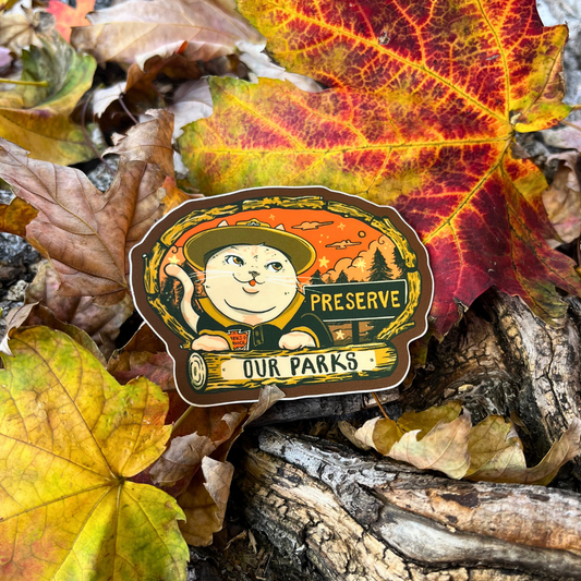 Preserve Our Parks - Park Ranger Cat Sticker
