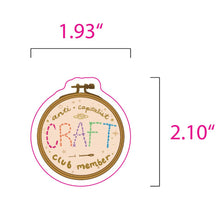 Load image into Gallery viewer, Anti-Capitalist Craft Club | Embroidery Hoop | Mini Vinyl Sticker (Glossy)