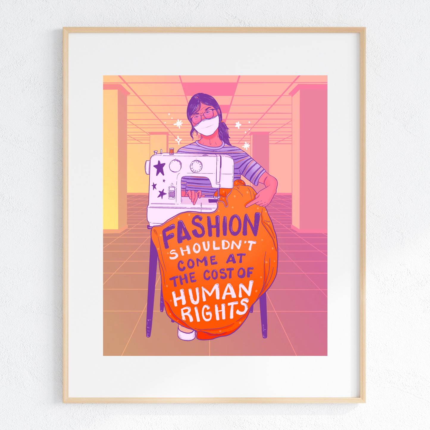 Fashion Shouldn't Come at the Cost of Human Rights - Print