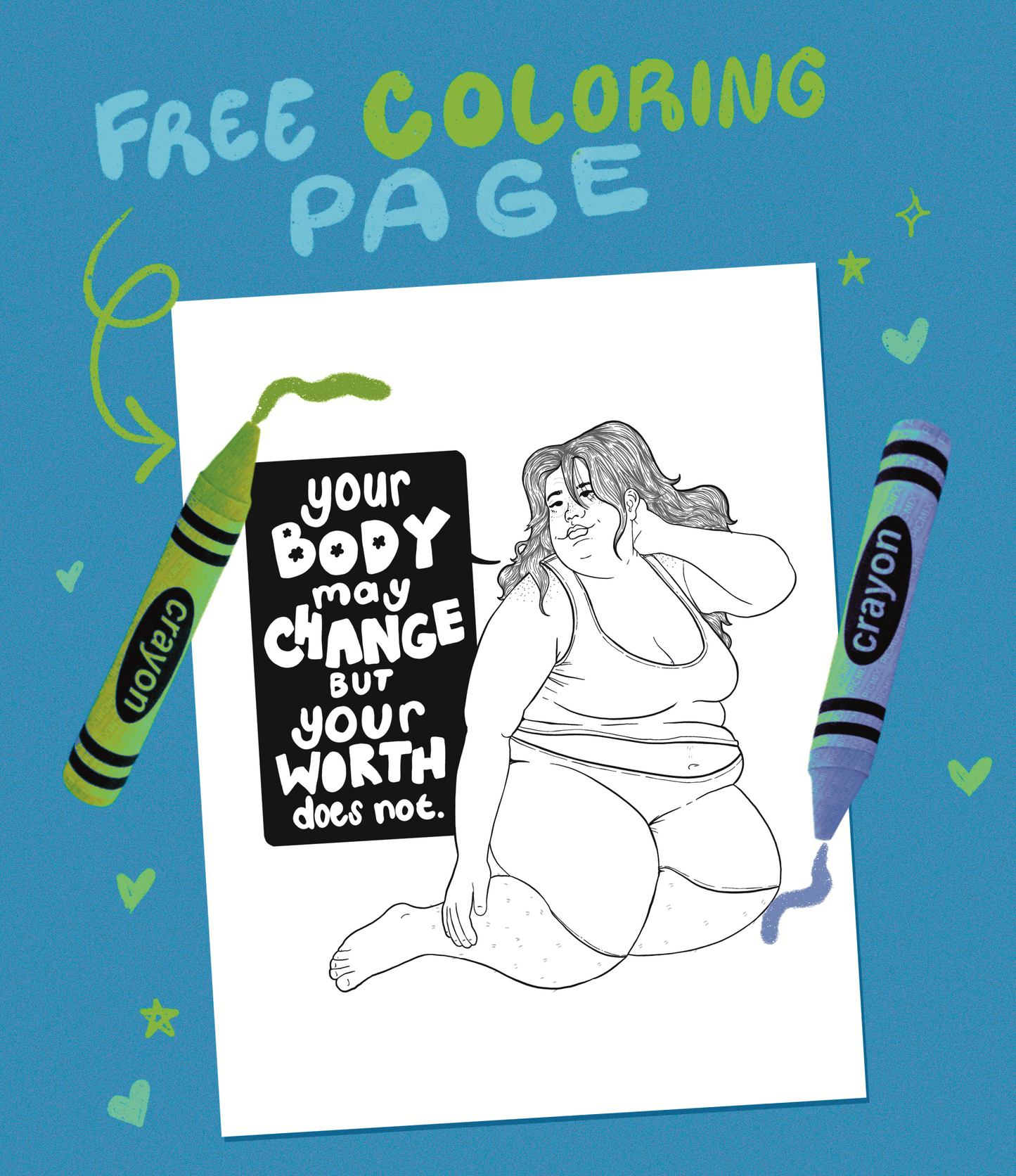 Your Body May Change But Your Worth Does Not - Coloring Page Digital Download
