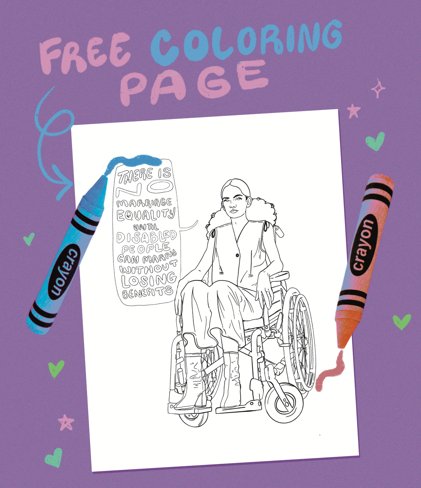 There is No Marriage Equality Until Disabled People can Marry Without Losing Benefits - Coloring Page Digital Download