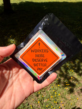 Load image into Gallery viewer, Action Pack: Workers Here Deserve Better Pay | Labor Rights | Thermal Sticker Roll (Paper)
