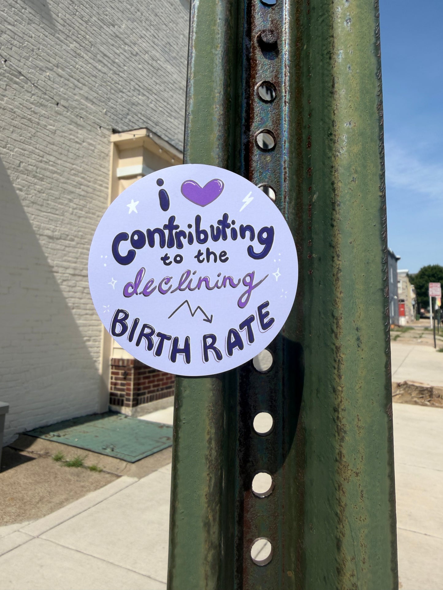 I <3 Contributing to the Declining Birth Rate - Magnet (Slight Misprint)