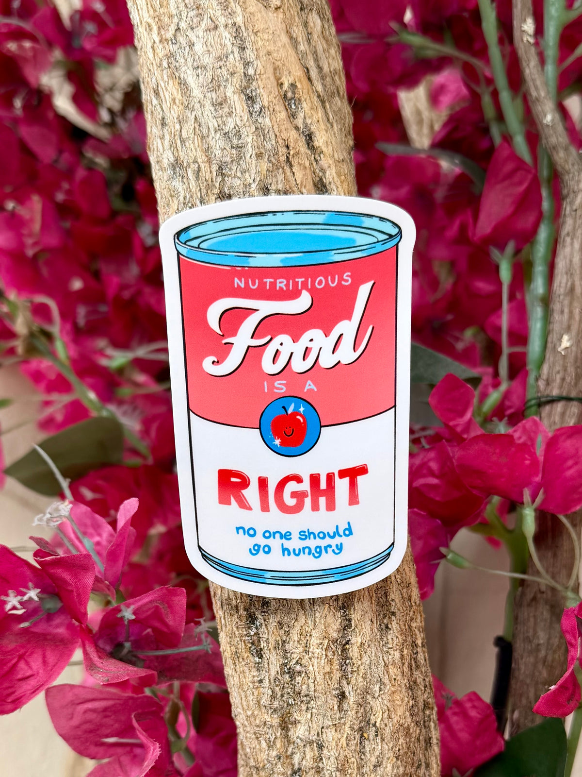 Nutritious Food is a Right - No One Should Go Hungry | Soup Can | Vinyl Sticker (Matte)