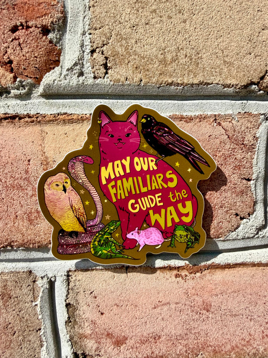 May Our Familiars Guide the Way | Witch Pets | Vinyl Sticker (Glossy)