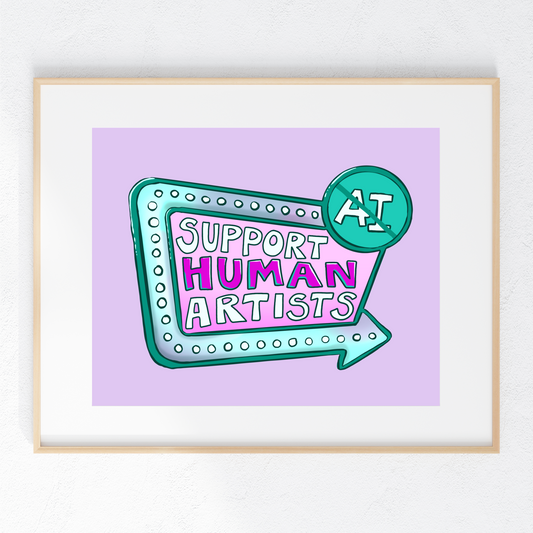 DIGITAL DOWNLOAD - Support Human Artists - NO AI Sign