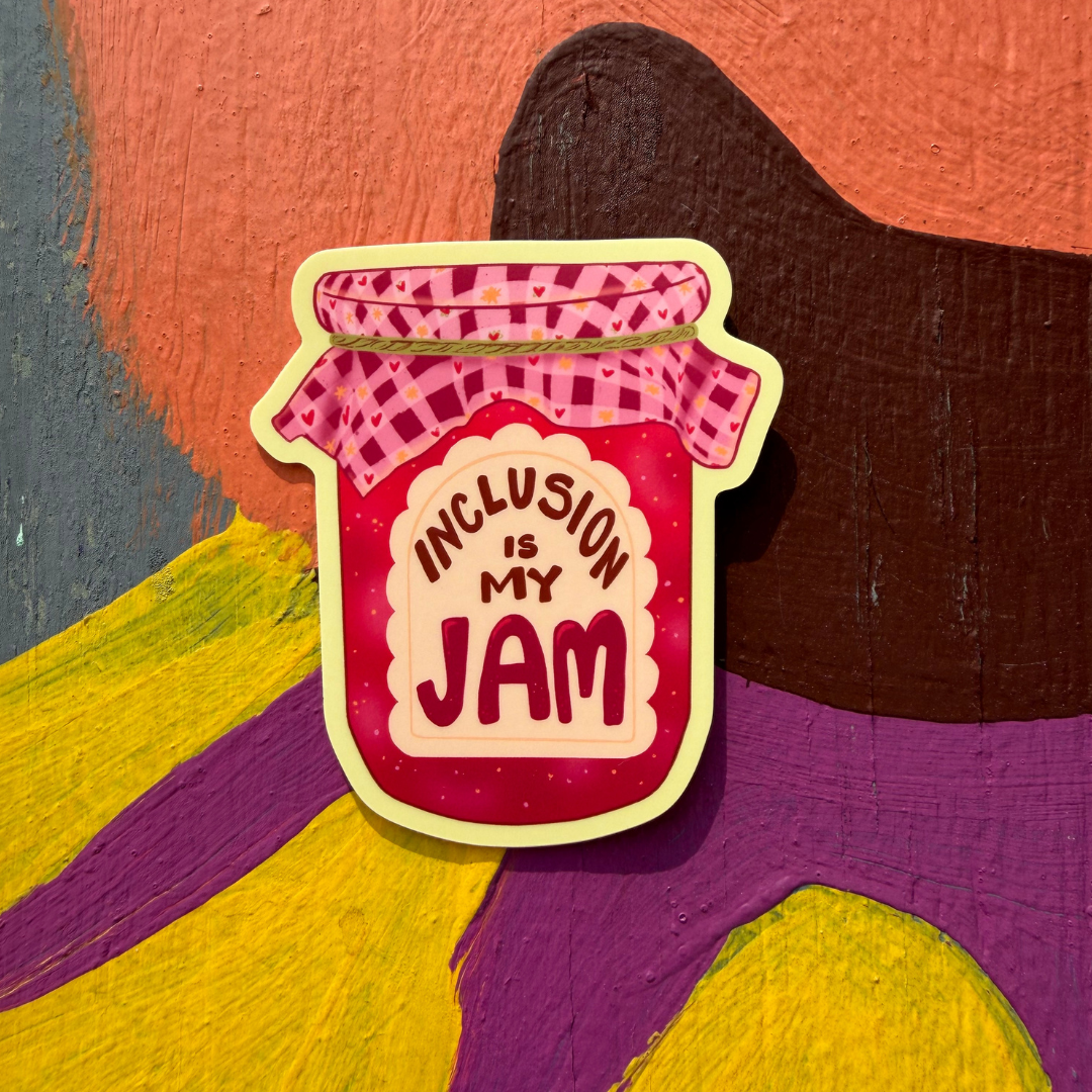Inclusion is My Jam | Fruit Preserves Mason Jar | Vinyl Sticker (Matte)