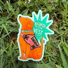 Load image into Gallery viewer, Respect the Vest | Service Dog Disability Awareness | Vinyl Sticker (Glossy)