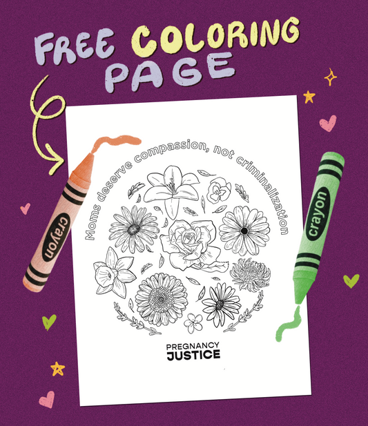 Moms Deserve Compassion, Not Criminalization Coloring Page Digital Download