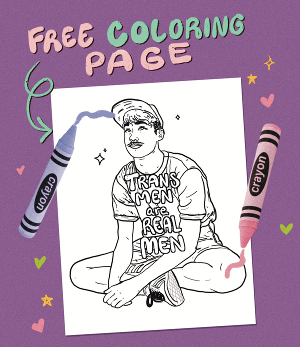 Trans Coloring Sheets Trans Men are Real Men Coloring Page Digital Download – Liberal Jane ...