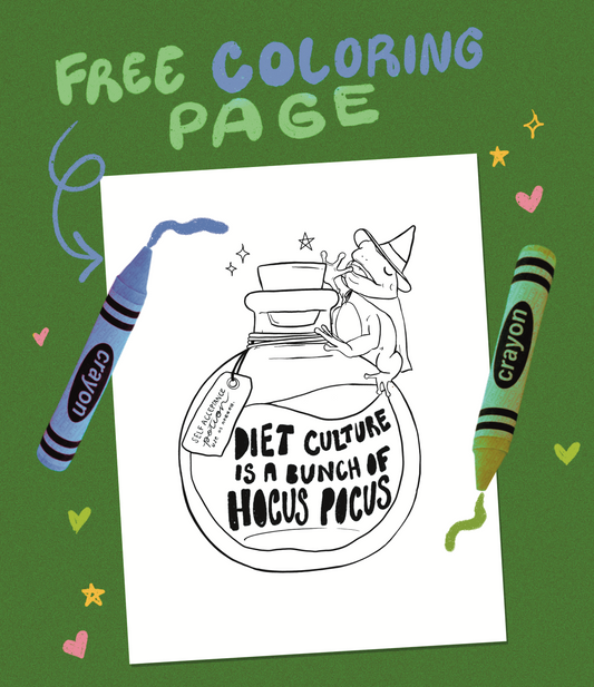 Diet Culture is a Bunch of Hocus Pocus Coloring Page Digital Download