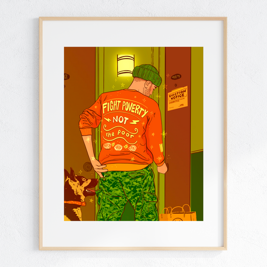 Fight Poverty, Not the Poor - Print