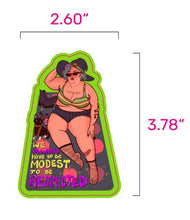 Load image into Gallery viewer, We Shouldn’t Have to Be Modest to be Respected | Summer Witch | Vinyl Sticker (Glossy)