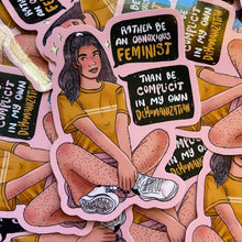 Load image into Gallery viewer, Rather be an Obnoxious Feminist | Riot Grrrl Kathleen Hanna Quote | Vinyl Sticker (Glossy)