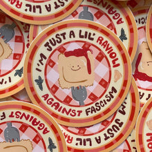 Load image into Gallery viewer, Anti Fascist Ravioli | Italian Pasta | Vinyl Sticker (Glossy)