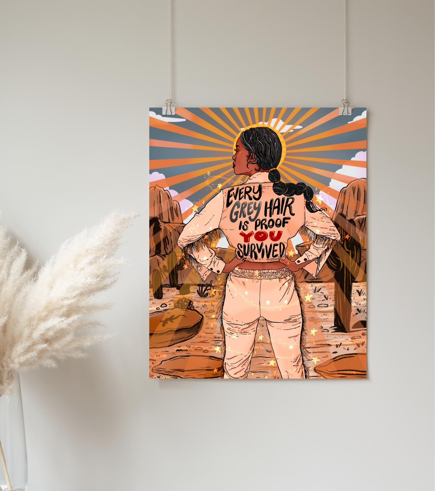 Every Grey Hair is Proof You Survived - Print