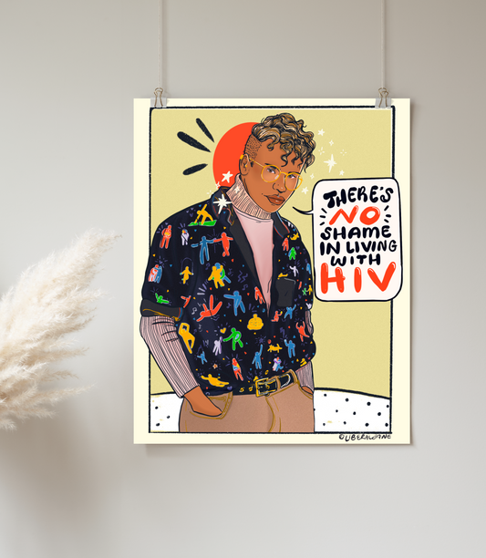 There is No Shame in Living with HIV - Print