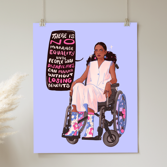 There is No Marriage Equality Until Disabled People Can Marry Without Losing Benefits - Print