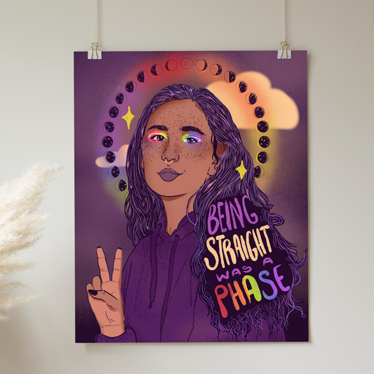 Being Straight Was a Phase - Print